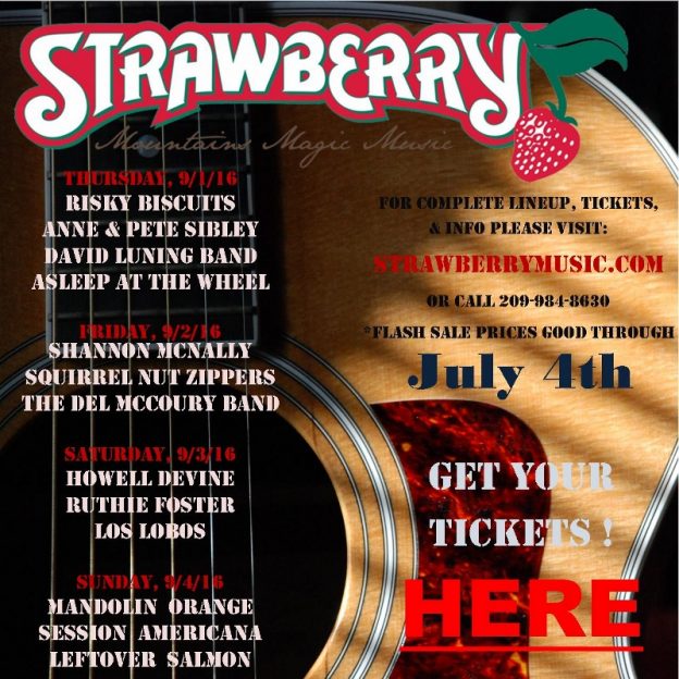 Flash Sale on Day and Evening tickets on now thru July 4th Strawberry