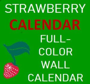 2025 Strawberry Calendar