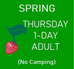 Spring Thursday 1-Day Adult (No Camping)