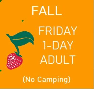 Fall Friday 1-Day Adult (No Camping)